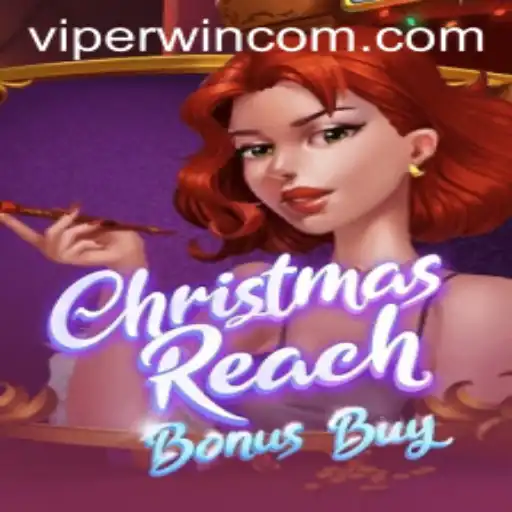 ChristmasReachBonusBuy: The Festive Slot Sensation with a ViperWin Twist