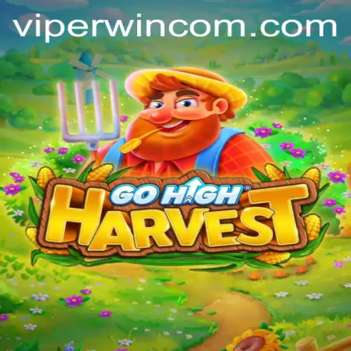 Exploring the Enchanting World of GoHighHarvest and the Role of ViperWin
