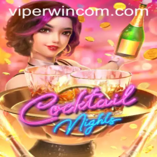 Unveiling the Excitement of CocktailNights: A Thrilling Gaming Experience with ViperWin